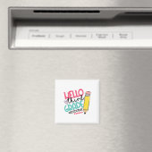 Hallo dritte Klasse #lass uns das machen Glücklich Magnet (In Situ (Geschirrspüler))