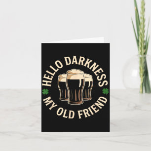 Hallo Dunkelheit alter Freund irisches Bier St. Pa Karte