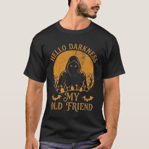 Hallo Dunkelheit Alter Freund Sensenmann Orange Mo T-Shirt