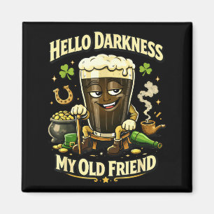 Hallo Dunkelheit alter Freund St. Patricks Tag iri Magnet