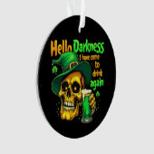 Hallo Dunkelheit, die ich mit dir wieder trinken g Ornament (Vorderseite)