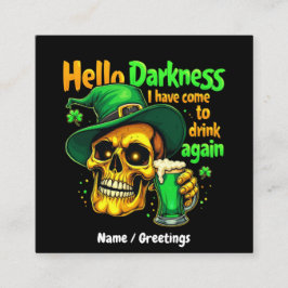 Hallo Dunkelheit, die ich mit dir wieder trinken g Quadratische Visitenkarte