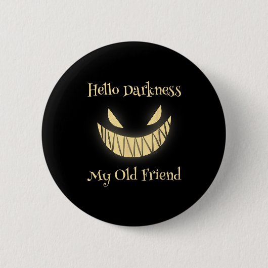 Hallo Dunkelheit Mein alter Freund Beängstigend Pu Button (Vorderseite)