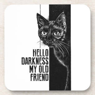 Hallo Dunkelheit mein alter Freund Black Cat Skizz Getränkeuntersetzer