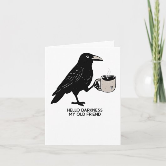 Hallo Dunkelheit mein alter Freund Crow Kaffee Spo Karte (Vorderseite)