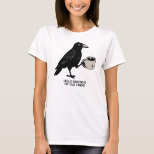 Hallo Dunkelheit mein alter Freund Crow Kaffee Spo T-Shirt