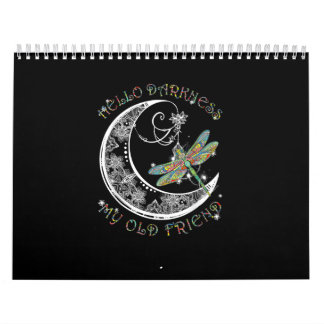 Hallo Dunkelheit Mein alter Freund Dragonfly Lover Kalender