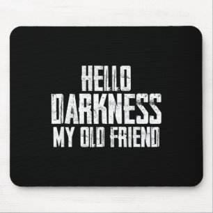 Hallo Dunkelheit Mein alter Freund Halloween Mousepad