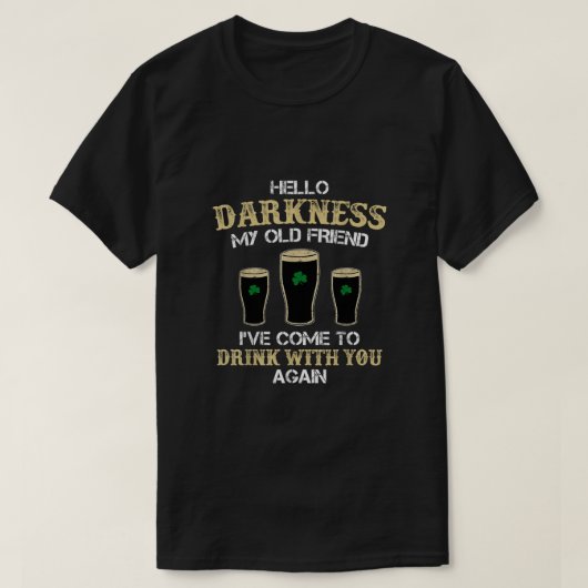 Hallo Dunkelheit Mein alter Freund Irish Kleeblatt T-Shirt (Design vorne)