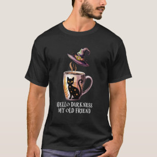 Hallo Dunkelheit mein alter Freund Schwarze Katze T-Shirt