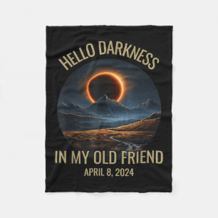 Hallo Dunkelheit Mein alter Freund Solar Eclipse 0 Fleecedecke