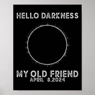 Hallo Dunkelheit mein alter Freund Total Solar Ecl Poster