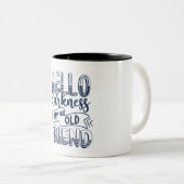 Hallo Dunkelheit, mein alter Freund Zweifarbige Tasse (VorderseiteRechts)