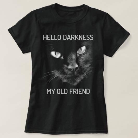 Hallo Dunkelheit Meine alte Freundin Katze - V2 T-Shirt (Design vorne)