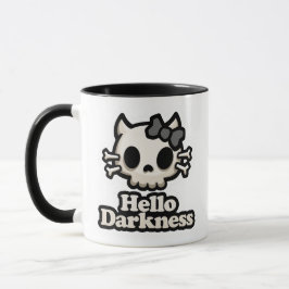 Hallo Dunkelheit Tasse