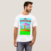 Hallo, Earthmen T-Shirt (Vorne ganz)