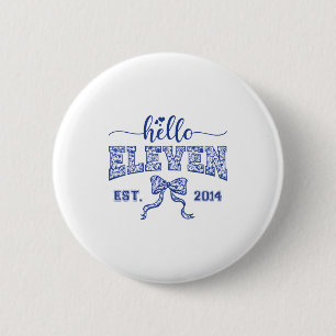 Hallo Elf Est 2014 Kokette Schleife 11. Geburtstag Button