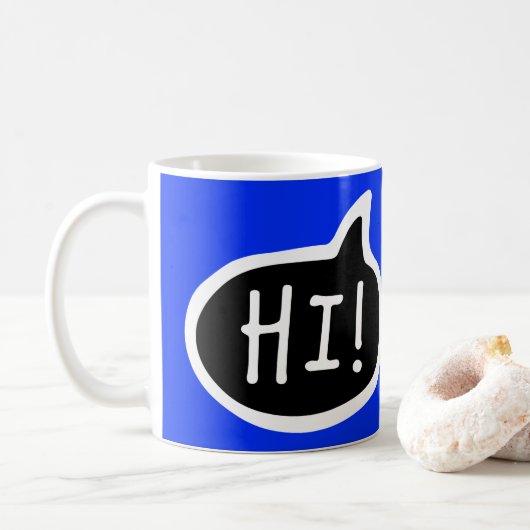 HALLO! Englisch Gruß, Hallo, Sprechblase Kaffeetasse (Mit Donut)