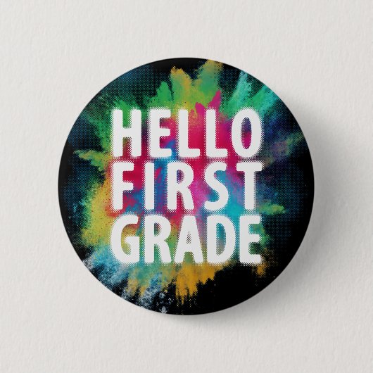 Hallo Erste Klasse! Funny 1. Klasse zurück zur Sch Button (Vorderseite)