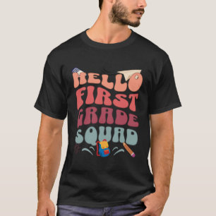 Hallo Erste Klasse Squad zurück zur Schule Lehrer T-Shirt