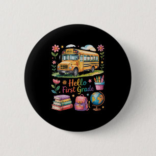 Hallo erste Klasse zurück zum Schulbus Backpack Te Button