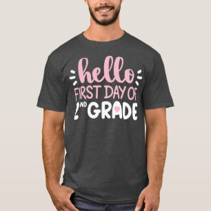 Hallo Erster Tag 2. Klasse Team Zweite Klasse Squ T-Shirt