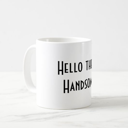 Hallo Es Handsome Kaffeetasse (Vorderseite Links)
