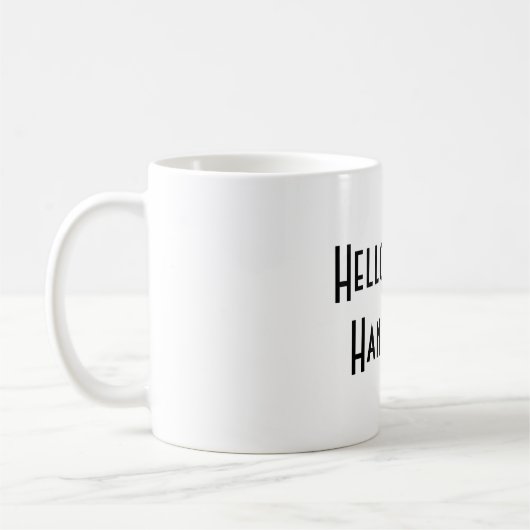 Hallo Es Handsome Kaffeetasse (Links)