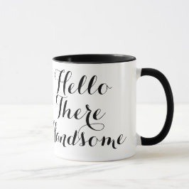 Hallo Es Handsome Typografie Tasse