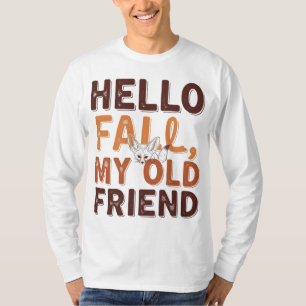 Hallo Fall mein alter Freund - Autumn Fox Quote De T-Shirt