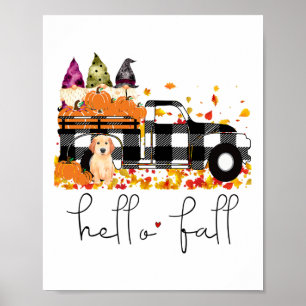 Hallo Fall Pumpkin Truck Gnomes Dog Grafik Frauen Poster