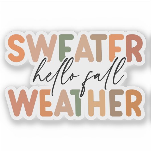 Hallo Fall | Sweater Weather Aufkleber (Vorderseite)