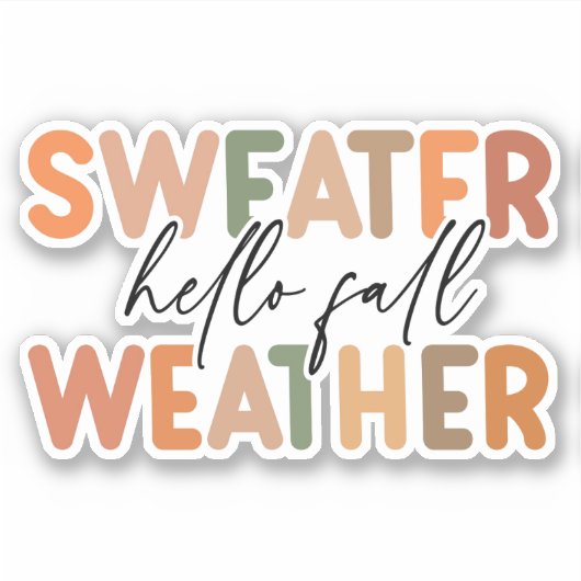 Hallo Fall | Sweater Weather Aufkleber (Vorderseite)