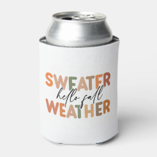 Hallo Fall Sweater Weather Dosenkühler