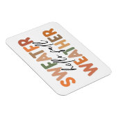 Hallo Fall | Sweater Weather Magnet (Rechte Seite)