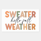 Hallo Fall | Sweater Weather Rechteckiger Aufkleber (Vorderseite)