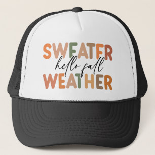 Hallo Fall Sweater Weather Truckerkappe