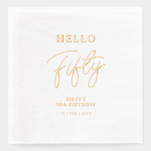 Hallo Fifty   Modern Script 50. Geburtstagsparty Servietten Mit Folie