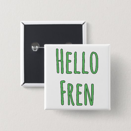 Hallo Fren Button (Vorne & Hinten)