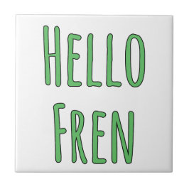Hallo Fren Fliese