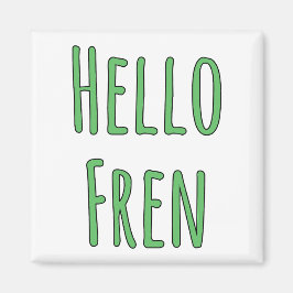 Hallo Fren Magnet