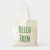 Hallo Fren Tragetasche (Vorne)