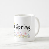 Hallo Frühling Blumen Tasse (VorderseiteRechts)