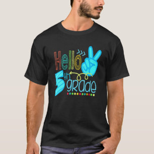 Hallo Fünfte Klasse Lehrer Erster Schultag T-Shirt