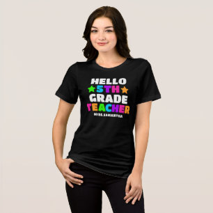 Hallo Fünfte Klasse Lehrer Name zurück zur Schule Tri-Blend Shirt