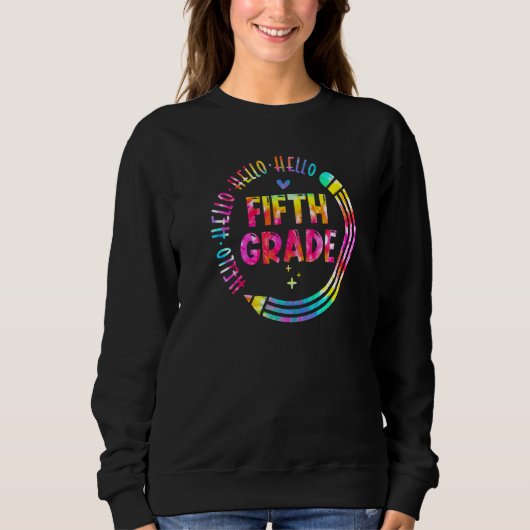 Hallo Fünfte Klasse Lehrer Schüler Stift zurück Sweatshirt (Vorderseite)