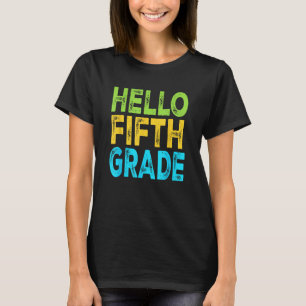 Hallo fünfte Klasse Willkommen zurück in der Schul T-Shirt