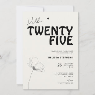 Hallo Fünfundzwanzig Fettgedruckte Typografie 25. Einladung