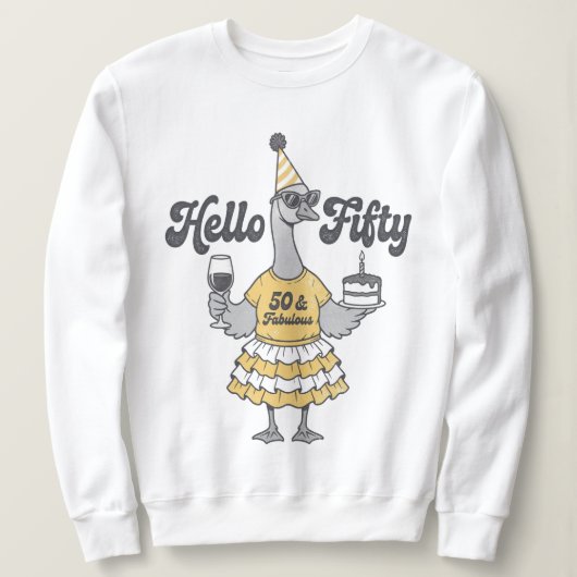 Hallo Fünfzig 50. Geburtstag Gans Sweatshirt (Design vorne)