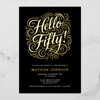 Hallo Fünfzig! Elegante 50. Geburtstagsparty Folieneinladung